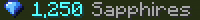 A chat line in game: 1,250 Sapphires, with the gem beside it.